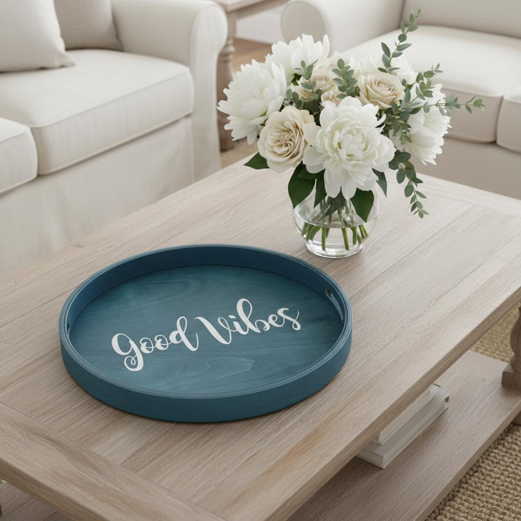 14" TEAL BLUE AND WHITE GOOD VIBES ROUND SERVING TRAY WITH HANDLES
