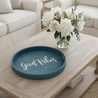14" TEAL BLUE AND WHITE GOOD VIBES ROUND SERVING TRAY WITH HANDLES