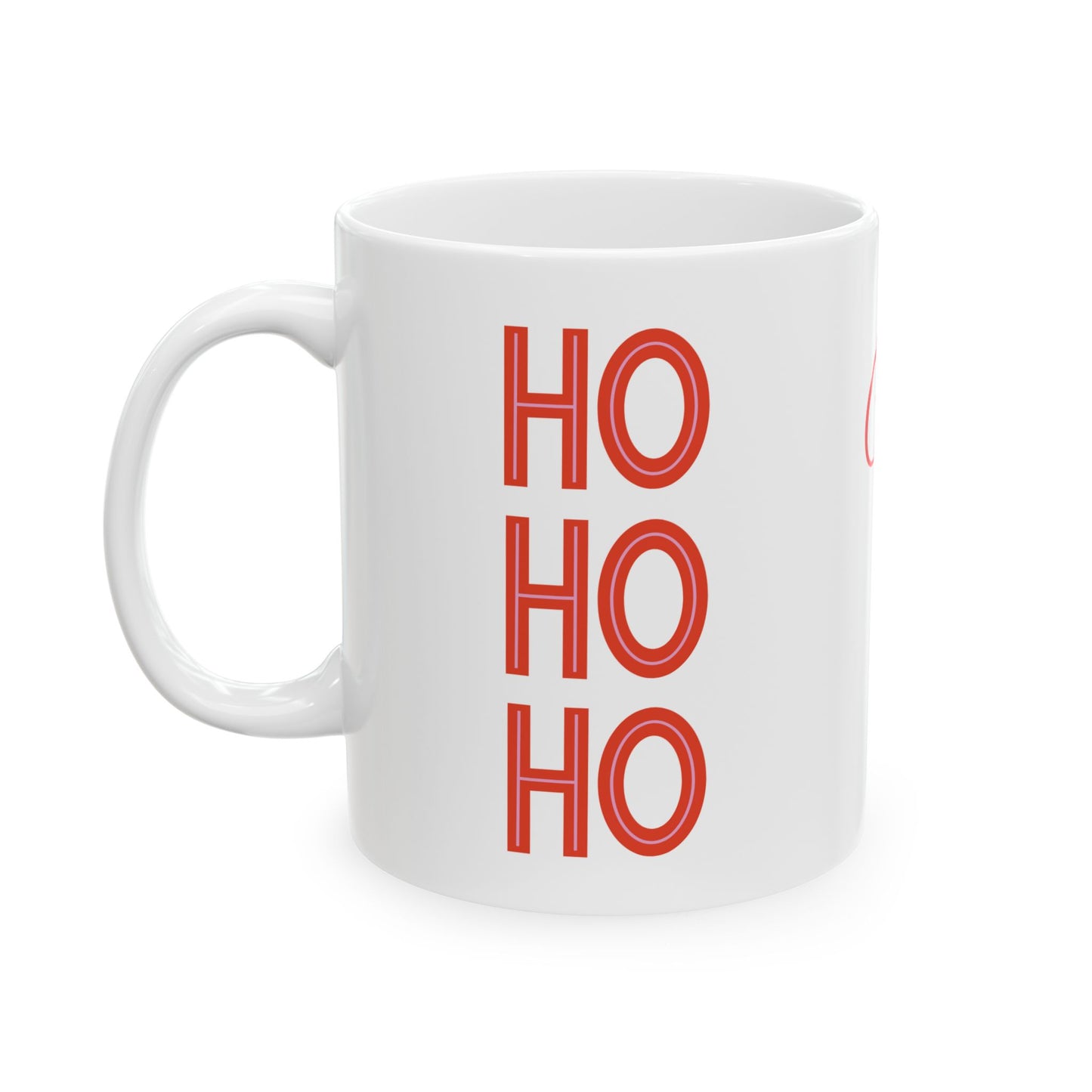 Ho Ho Ho Ceramic Mug, (11oz, 15oz) - Varnish & Vibe